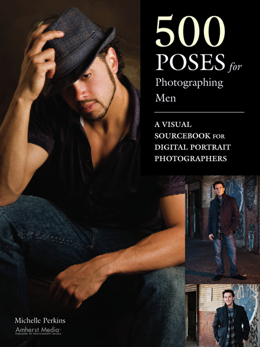 Title details for 500 Poses for Photographing Men by Michelle Perkins - Available